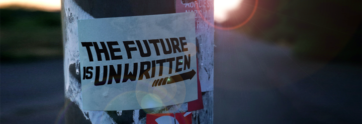 Sign saying of unwritten future